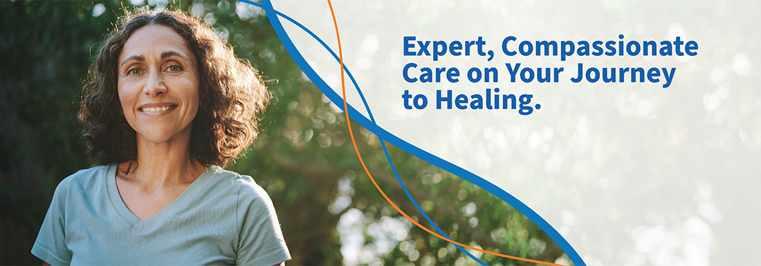 Expert, Compassionate Care on Your Journey to Healing.