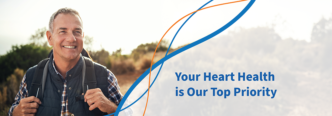Your Heart Health is Our Top Priority