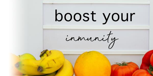 Natural Ways to Boost Your Immune System Natural Ways to Boost Your Immune System