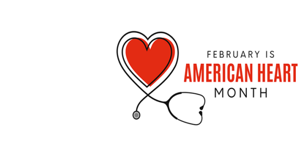 American Heart Month American Heart Month